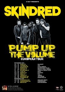 Skindred Volume 2015 Europe Dates