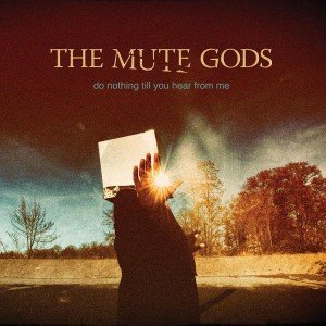 THE MUTE GODS-Cover