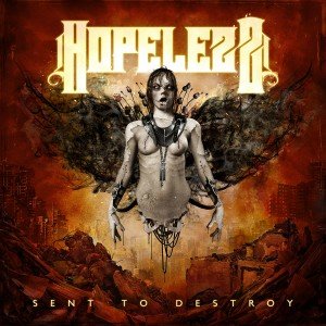 Hopelezz - Sent To Destroy - Artwork