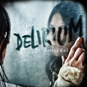 Lacuna Coil - Delirium-Cover