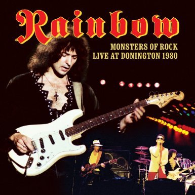 Ritchie Blackmore's Rainbow - Monsters Of Rock '80