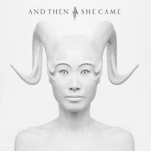 AND THEN SHE CAME-Cover