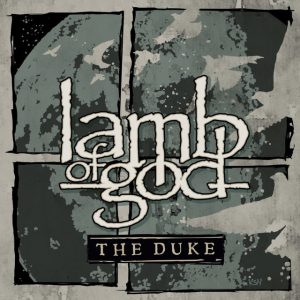 Lamb of God the duke EP