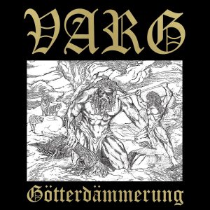 Varg - EP - Götterdämmerung