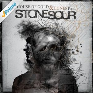 Stone Sour House Of Gold & Bones 1 Cover
