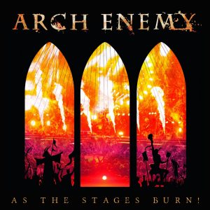 Arch Enemy As The Stages Burn! Cover