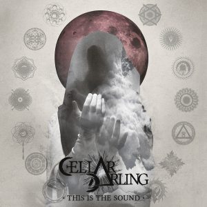 Cellar Darling - This Is The Sound - Artwork