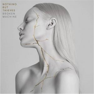 Nothing But Thieves Boken Machine Cover