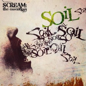 SOIL – Compilation über die Bandkarriere