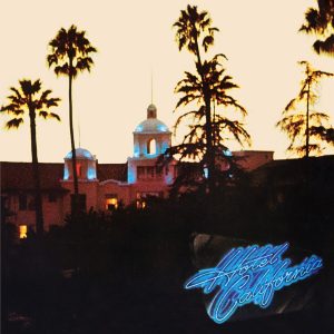 Eagles Hotel California 40th Anniversary Deluxe Cover