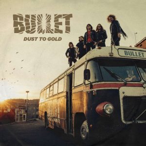 Bullet Dust To Gold Cover