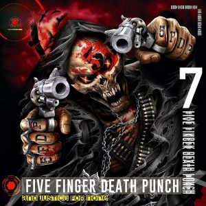 FIVE FINGER DEATH PUNCH CD-Cover And justice for none