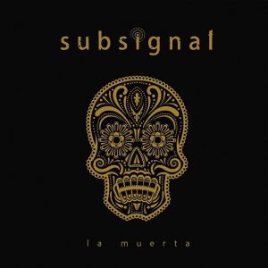 SUBSIGNAL - La muerta - CD-Cover