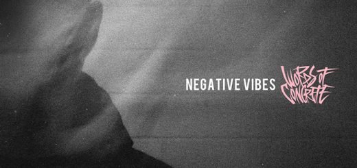 WORDS OF CONCRETE – Negative Vibes (VÖ: 15.06.18)