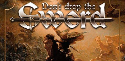 Don't Drop The Sword The Wild Hunt Titel
