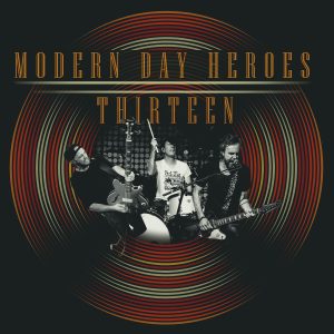 Modern Day Heroes Thirteen