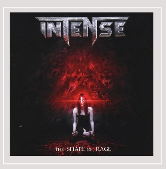 INTENSE - Album cover The shape of rage