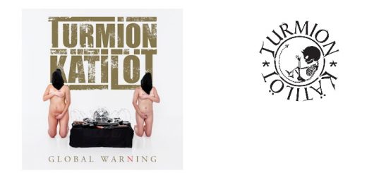 Turmion Kätilöt Global Warning