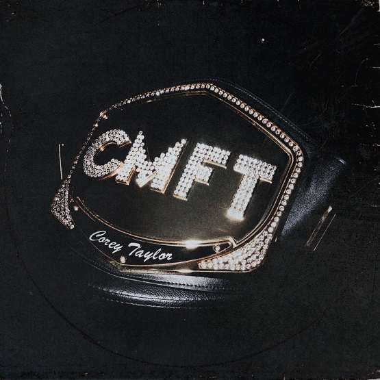 Corey Taylor - Albumcover - CMFT