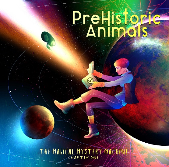 Albumcover PREHISTORIC ANIMALS - The magical mystery machine - Chapter one