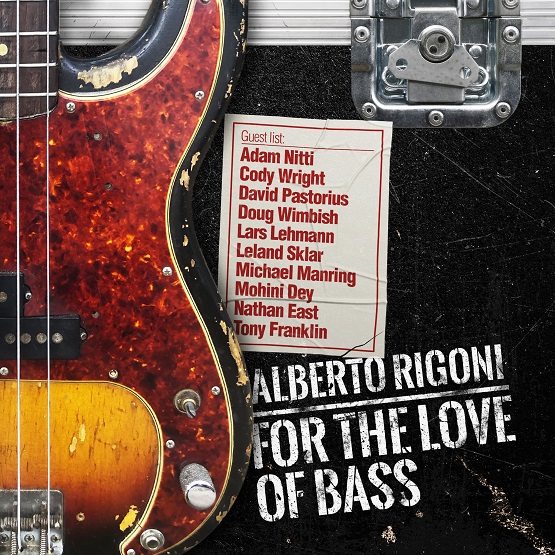 Alberto Rigoni For The Love of BASS album cover