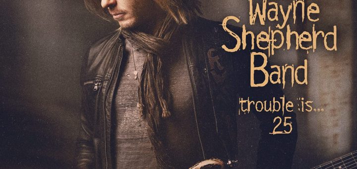 Kenny Wayne Shepherd Trouble is 25