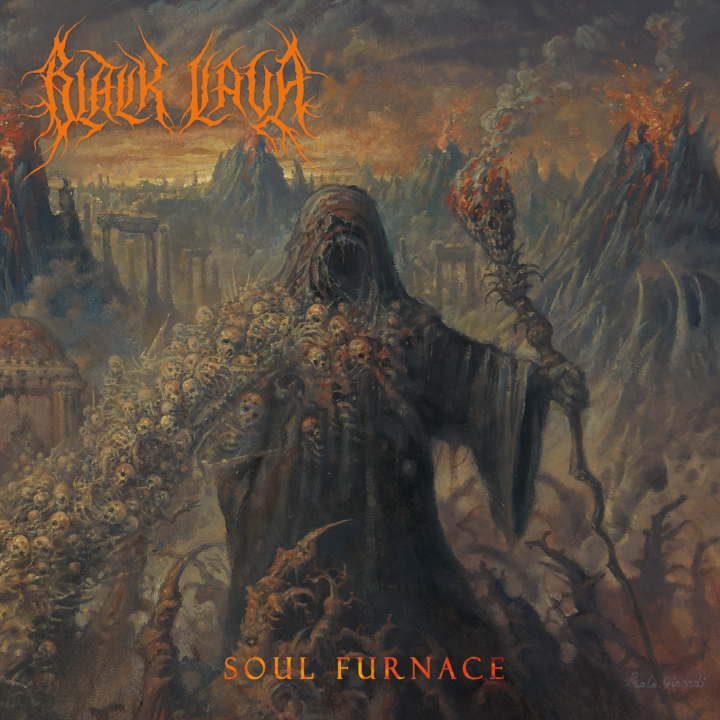Soul Furnace von Black Lava: Das Cover zeigt eine Gestalt in Kapuze vor einer antik wirkenden Vulkanlandschaft. Der rechte Arm derFigur geht in Knochen und Schädel über.