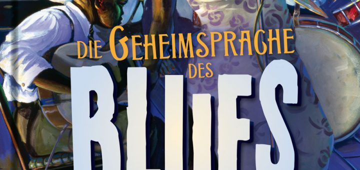 Die Geheimsprache des Blues - Buchcover
