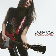 Laura Cox Trouble Coming Beitragsbild