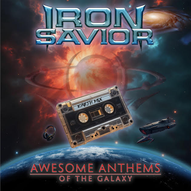 Iron Savior Awesome Anthem Of The Galaxy